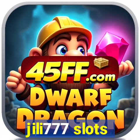 jili777 slots